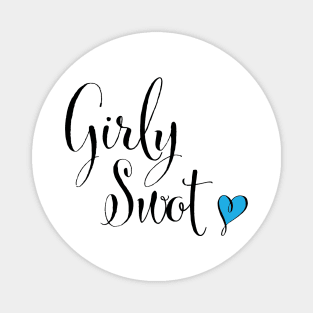 Girly swot (blue heart) Magnet